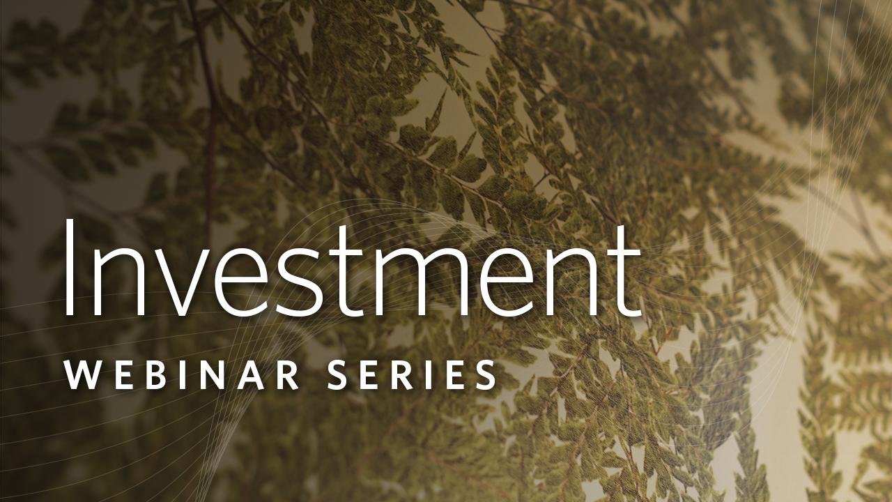 Investment Webinar Series title with leaves in the background