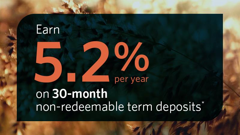 5.2% 30-month FLEXterm deposit*