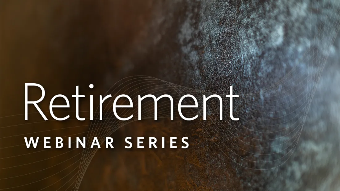 Retirement Webinar Series 